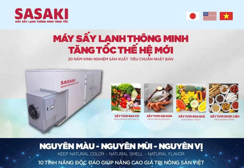 Máy sấy lạnh Sasaki giúp sản phẩm giữ nguyên màu - nguyên mùi - nguyên vị cũng như không thả khí ra môi trường, làm giảm tác động xã hội khi tham gia chế biến nông sản
