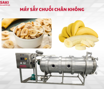 Máy sấy chuối chân không giòn xốp, thơm ngon, giữ nguyên 97% dinh dưỡng