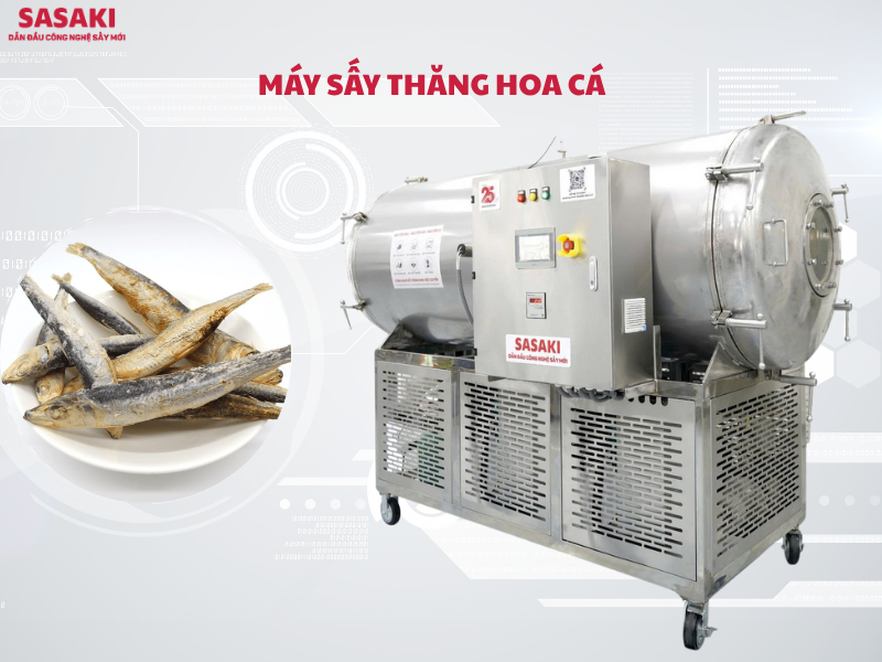 Máy sấy thăng hoa cá SASAKI - Nâng tầm chất lượng cá xuất khẩu