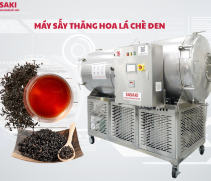 Máy sấy thăng hoa lá chè đen giữ nguyên hoạt chất, hương vị thơm ngon