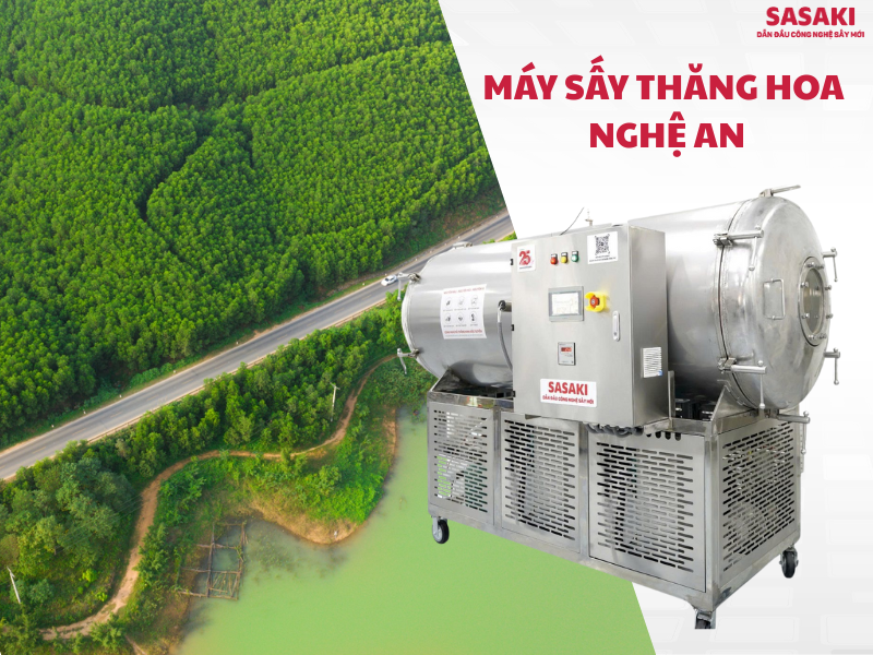 Máy sấy thăng hoa Nghệ An địa chỉ cung cấp uy tín, lắp đặt tận nơi