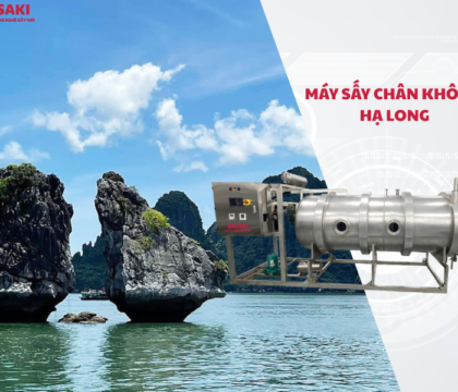 Máy sấy chân không Hạ Long đa dạng công suất, bảo hành tận nơi