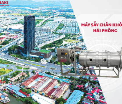 Máy sấy chân không Hải Phòng xem máy trực tiếp & sấy thử mẫu miễn phí