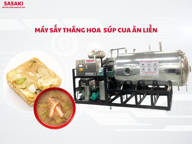 Máy sấy thăng hoa súp cua ăn liền SASAKI - Sản xuất thực phẩm tiện lợi cao cấp