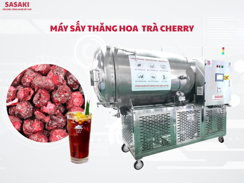 Máy sấy thăng hoa trà cherry SASAKI - Giải pháp giữ trọn hương vị, màu sắc và dinh dưỡng