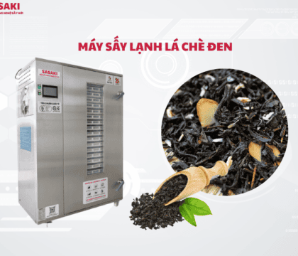 Máy sấy lạnh lá chè đen giữ hương chuẩn, tăng giá trị lá chè cao cấp