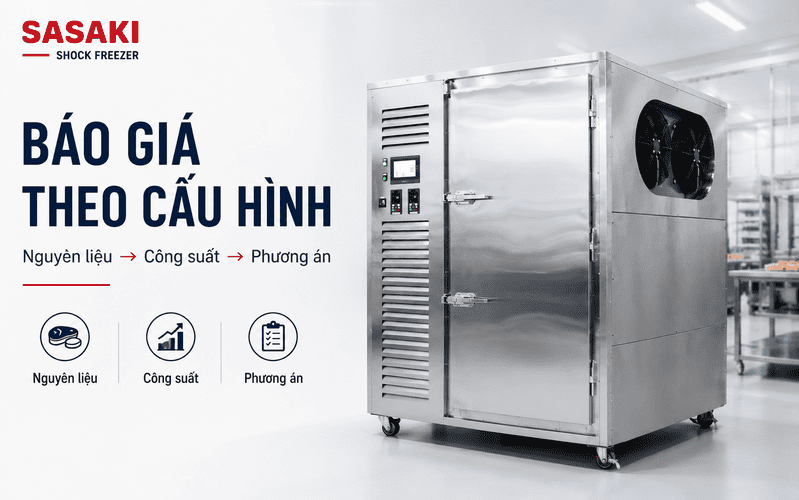 báo giá máy cấp đông SASAKI theo cấu hình thực tế